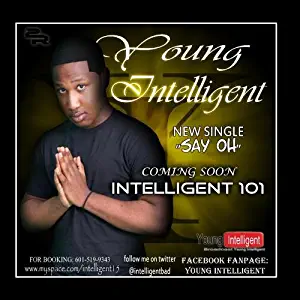 Say Oh (YOUNG Intelligent Ft. J.R.) - Single