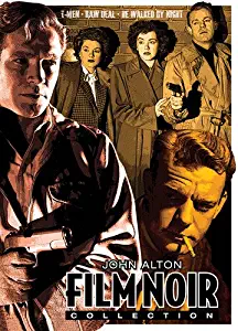 John Alton Film Noir Collection T-Men / Raw Deal / He Walked by Night The ClassicFlix Restorations