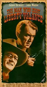 The Man Who Shot Liberty Valance [VHS]