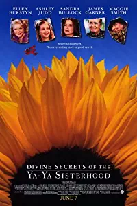 Divine Secrets of the Ya-Ya Sisterhood Poster Movie 11x17 Ashley Judd Sandra Bullock Ellen Burstyn