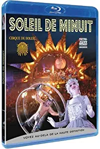 Le Cirque du soleil - Soleil de minuit [Blu-ray]